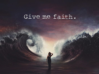 Give me faith