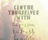 Clothe yourselves