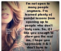 Im not ope to many people
