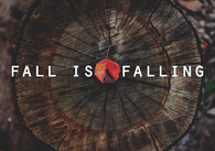 Fall is falling