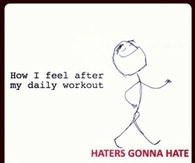 How i feel after my daily workout