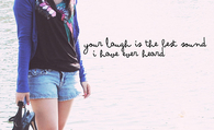 Your laugh