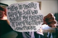 Life is really simple