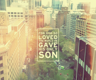 For God so loved the world