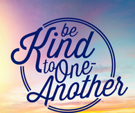 Be kind to one another