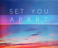 Set you apart