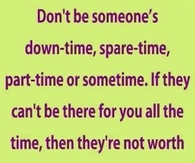 dot be someones down time