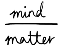 mind over matter