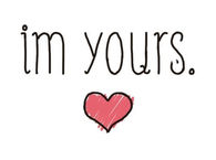 Im yours 