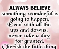 always believe