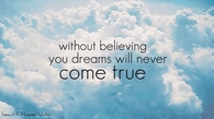 Your dreams will never come true