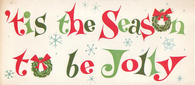 Tis the season to be jolly