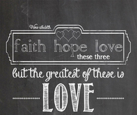 Faith hope and love