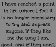 i have reached a point in life