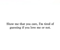 Show Me That You Care