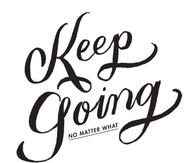 Keep going 