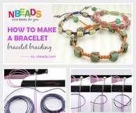 How to Make A Bracelet-Bracelet Braiding