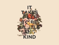 It takes guts to be gentle and kind