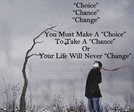 choice chance change