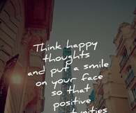 Think happy thoughts