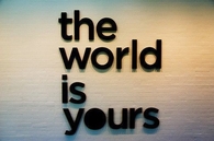 The world is yours