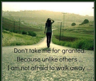 dont take me for granted