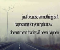 Doesnt Mean It Never Will