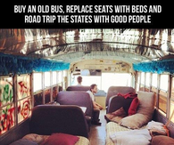 Buy a Bus & Take a Road Trip!