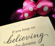 The dreams that you wish will come true
