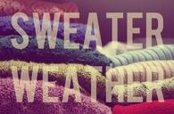 Sweater weather