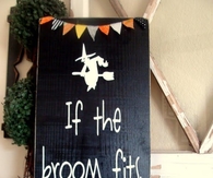 If the broom fits fly it sign and bunting