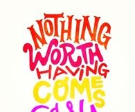 Nothing Worth Having