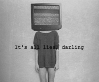 All lies