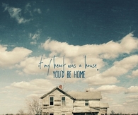 If my heart was a house