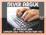 never  argue on facebook
