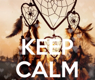 Keep calm and dream on
