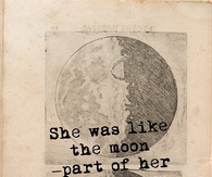 She was like the moon