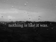 Nothing is like it was