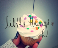 Little things