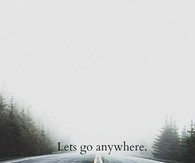 Let go anywhere