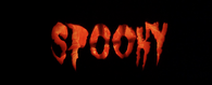 Spooky