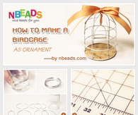 How to Make A Birdcage As Ornament