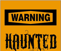Warning haunted house