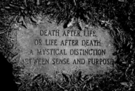Death after life or life after death