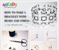 How to Make A Bracelet with Beads And String