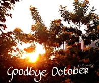 Goodbye October