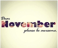 November Please Be Awesome