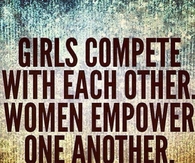 Girls compete with each other...