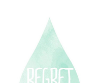 Regret Nothing