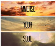 Immerse your soul in love